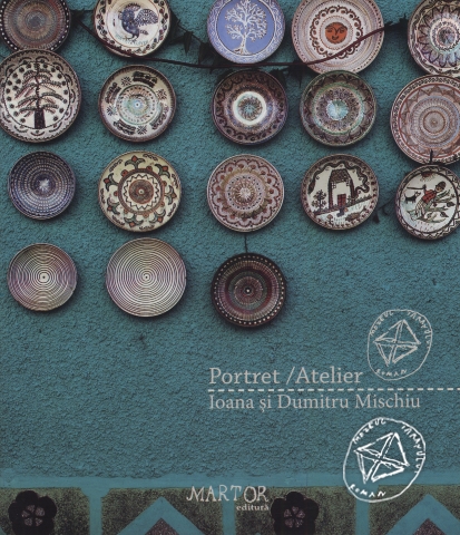 Portret-Atelier: Ioana și Dumitru Mischiu (2014)