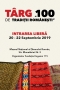 Târgul 100 de Tradiții Românești | 20 – 22 septembrie 2019